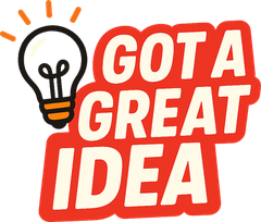 Got a Great Idea (opens in a new tab)